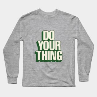 Do Your Thing by The Motivated Type in Pale Orange Green and White Long Sleeve T-Shirt